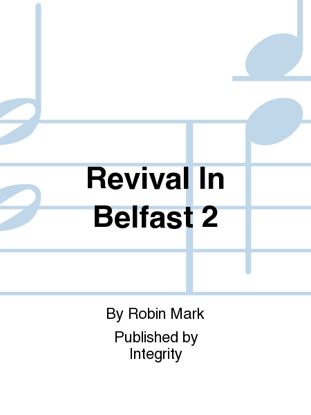 Revival In Belfast 2