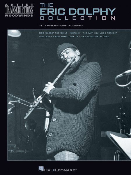 Eric Dolphy: The Eric Dolphy Collection