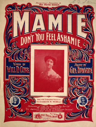 Mamie, Don't You Feel Ashamie