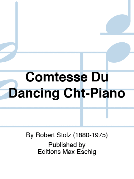 Comtesse Du Dancing Cht-Piano