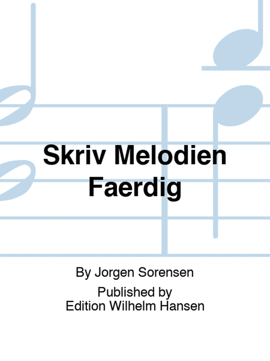 Skriv Melodien Faerdig
