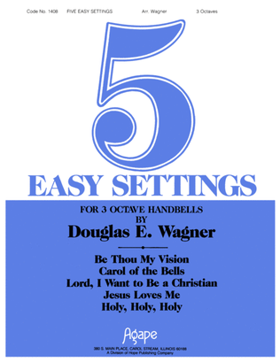 Five Easy Settings