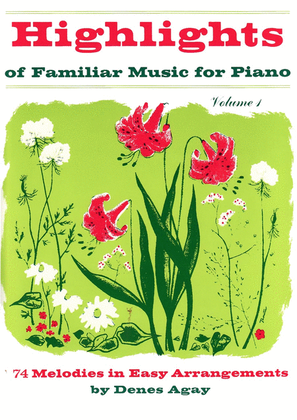 Highlights of Familiar Music for Piano