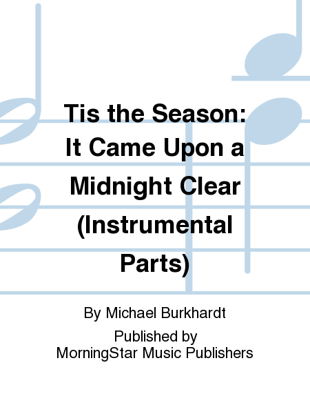 Tis the Season: It Came Upon a Midnight Clear (Instrumental Parts)
