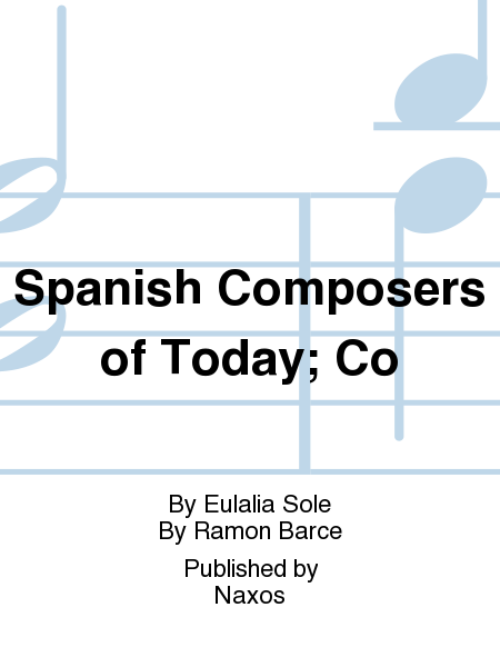 Spanish Composers of Today; Co