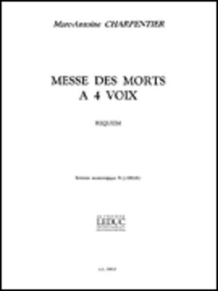 Messe Des Morts A 4 Voix In D Minor (choral-mixed Accompanied
