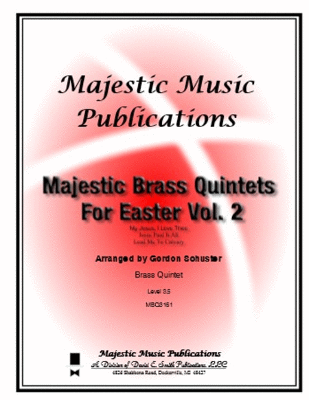 Majestic Brass Quintets for Easter, Volume 2