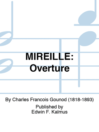 MIREILLE: Overture