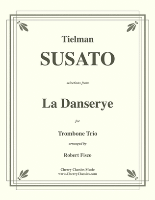 Book cover for La Danserye - Selections for Trombone Trio