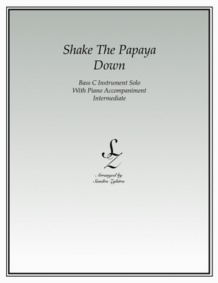 Shake The Papaya Down (bass C instrument solo)
