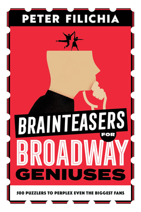 Brainteasers for Broadway Geniuses
