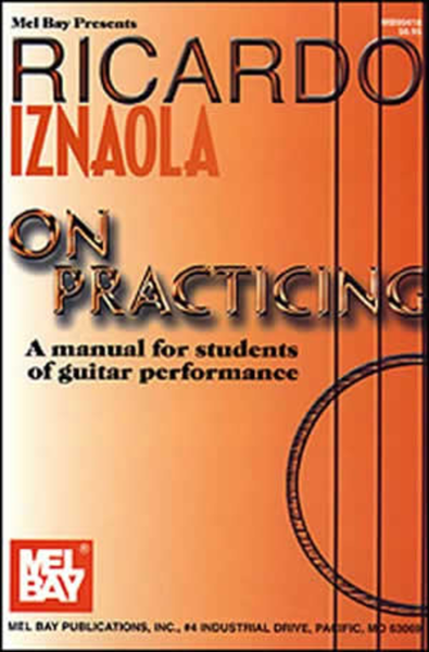 Ricardo Iznaola On Practicing