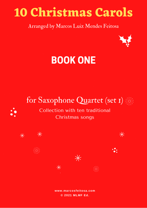 10 Christmas Carols (Book ONE) - Saxophone Quartet (SET 1)