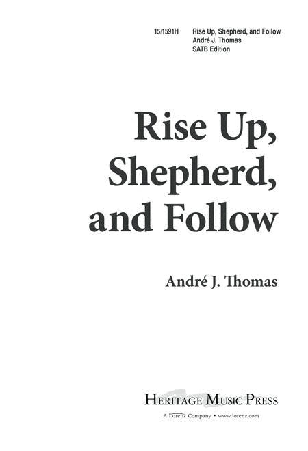 Rise Up, Shepherd and Follow