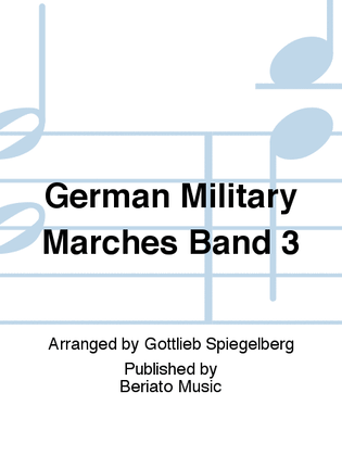 German Military Marches Band 3