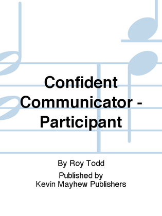 Confident Communicator - Participant
