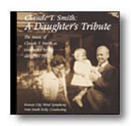 Claude T. Smith: A Daughter's Tribute image number null