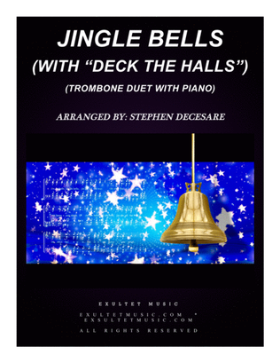 Jingle Bells (with "Deck The Halls") (Trombone Duet)