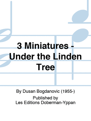 Book cover for 3 Miniatures - Under the Linden Tree