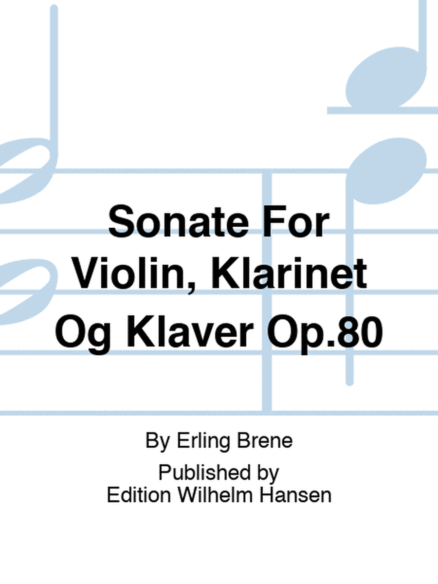 Sonate For Violin, Klarinet Og Klaver Op.80