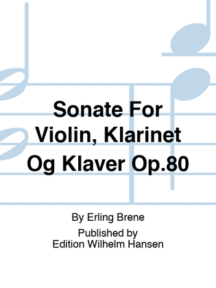 Sonate For Violin, Klarinet Og Klaver Op.80