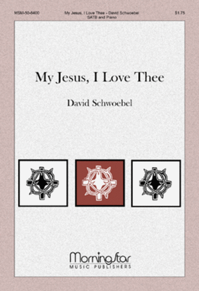 Book cover for My Jesus, I Love Thee