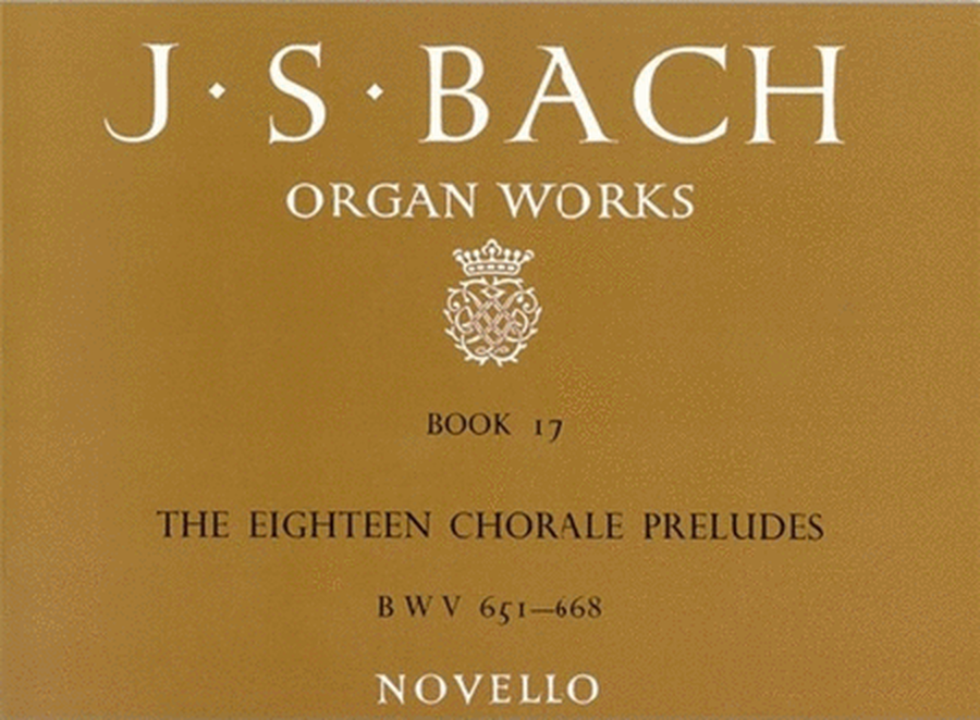 Bach Organ Works Book 17