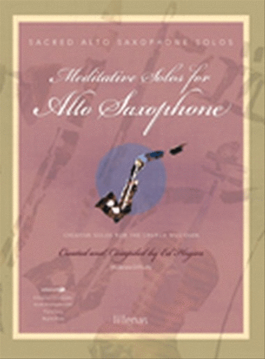 Meditative Solos for Alto Saxophone Alto Saxophone scores gallery preview page 1