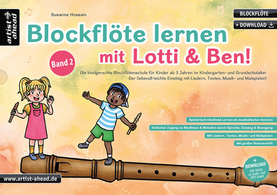 Blockflöte lernen mit Lotti & Ben Vol. 2