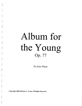 Album for the Young, op. 77