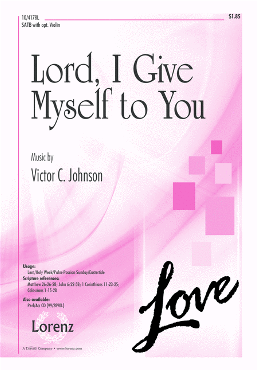 Lord, I Give Myself to You 4-Part scores gallery preview page 1