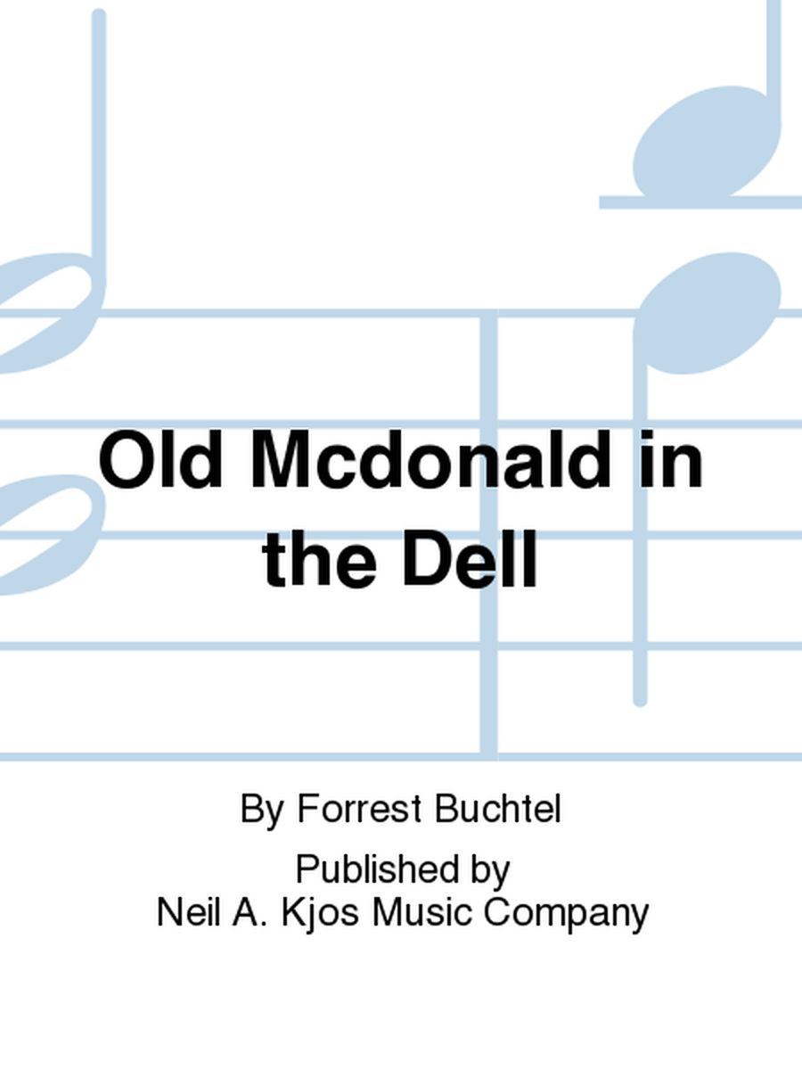 Old McDonald in the Dell
