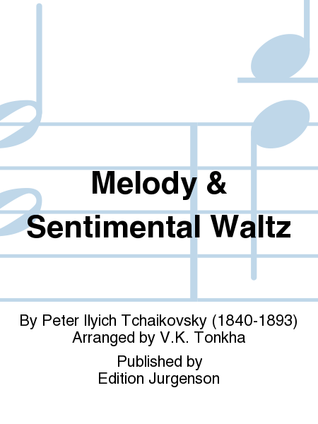 Melody & Sentimental Waltz