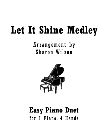 Let It Shine Medley (Easy Piano Duet; 1 Piano, 4 Hands) image number null