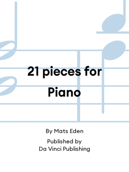 21 pieces for Piano
