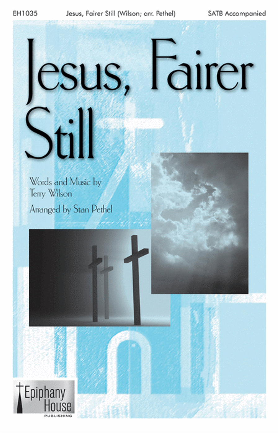 Jesus, Fairer Still