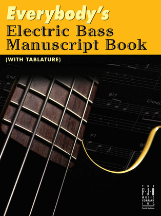 Book cover for Everybody's Electric Bass Manuscript Book (with Tablature)