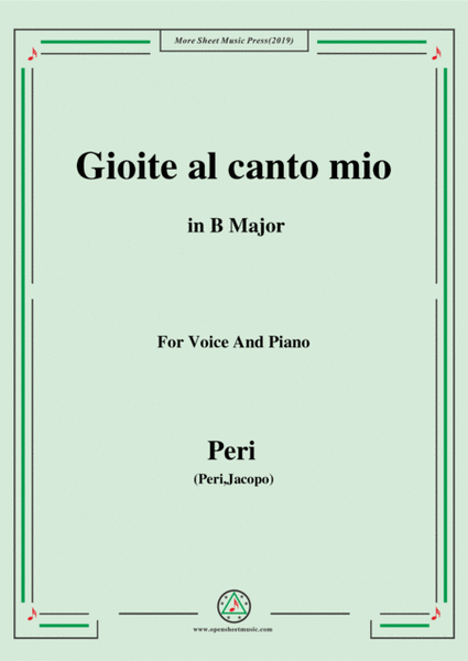 Peri-Gioite al canto mio in B Major,ver.1,from 'Euridice',for Voice and Piano image number null