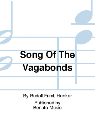 Song Of The Vagabonds