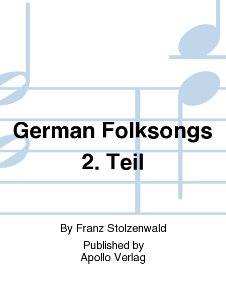 German Folksongs 2. Teil