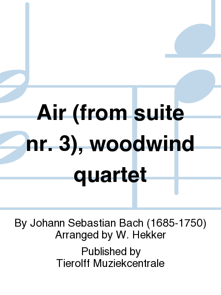 Air (from suite nr. 3), woodwind quartet