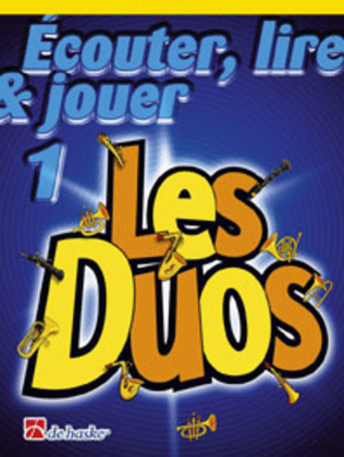 Book cover for Écouter, Lire & Jouer 1 - Les Duos