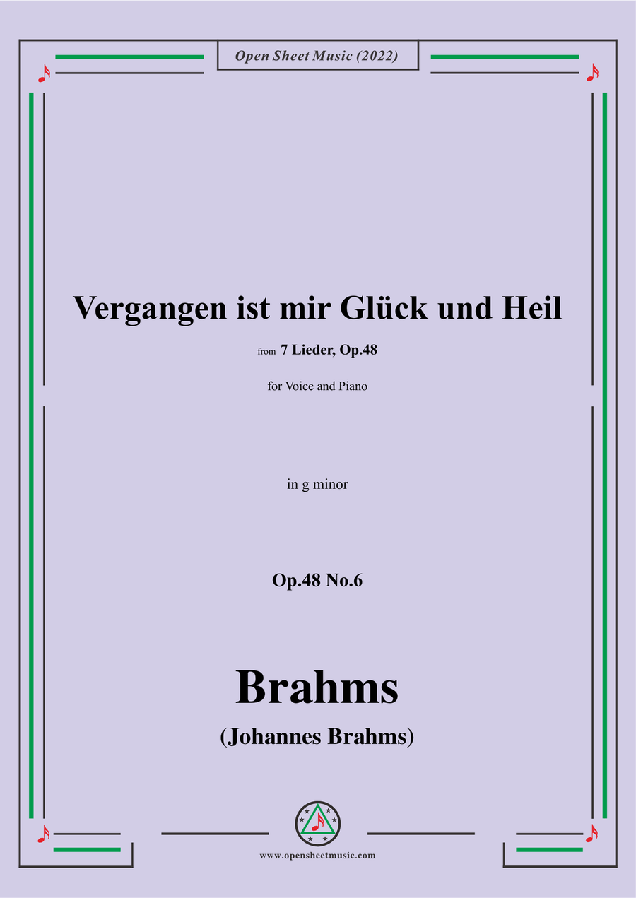 Brahms-Vergangen ist mir Gluck und Heil,Op.48 No.6 in g minor