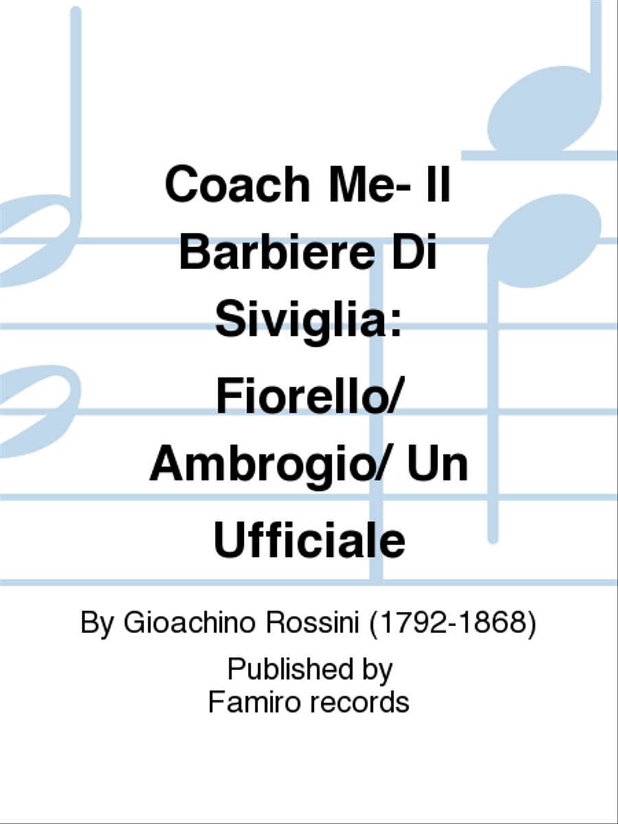 Coach Me- Il Barbiere Di Siviglia: Fiorello/ Ambrogio/ Un Ufficiale Baritone Horn scores gallery preview page 1