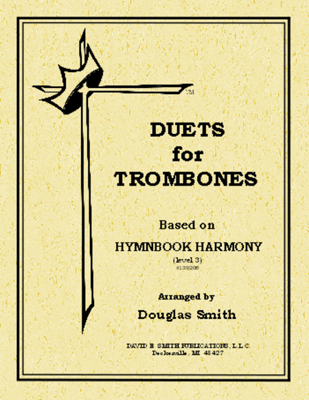 Duets For Trombones- Based on Hymnbook Harmony