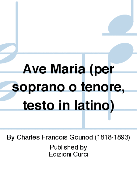 Ave Maria (per soprano o tenore, testo in latino)