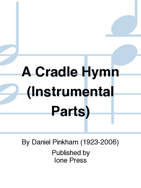 A Cradle Hymn - Instrumental Parts