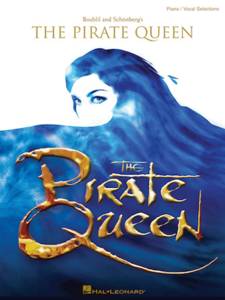 The Pirate Queen (Claude-Michel Schonberg, Alain Boublil)
