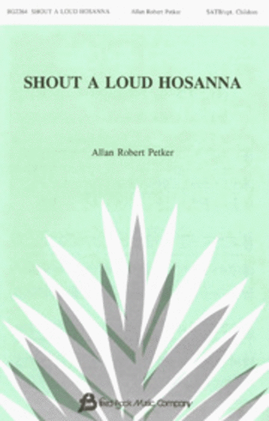 Shout a Loud Hosanna
