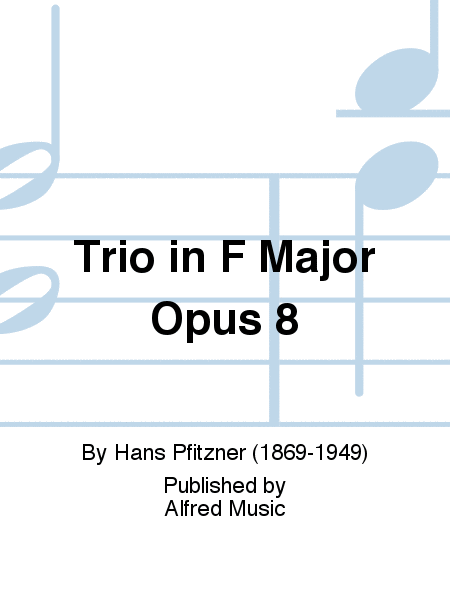 Trio in F Major Opus 8